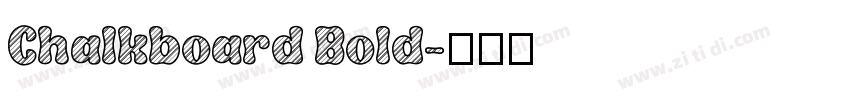 Chalkboard Bold字体转换